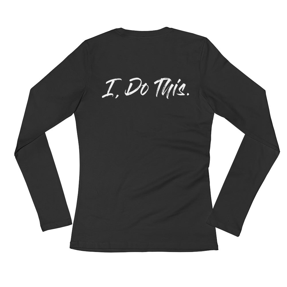 "I, DO THIS." LADY LS TEE